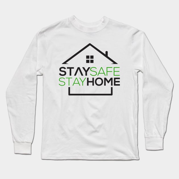 Stay Home Stay Safe Long Sleeve T-Shirt by PhotoSphere